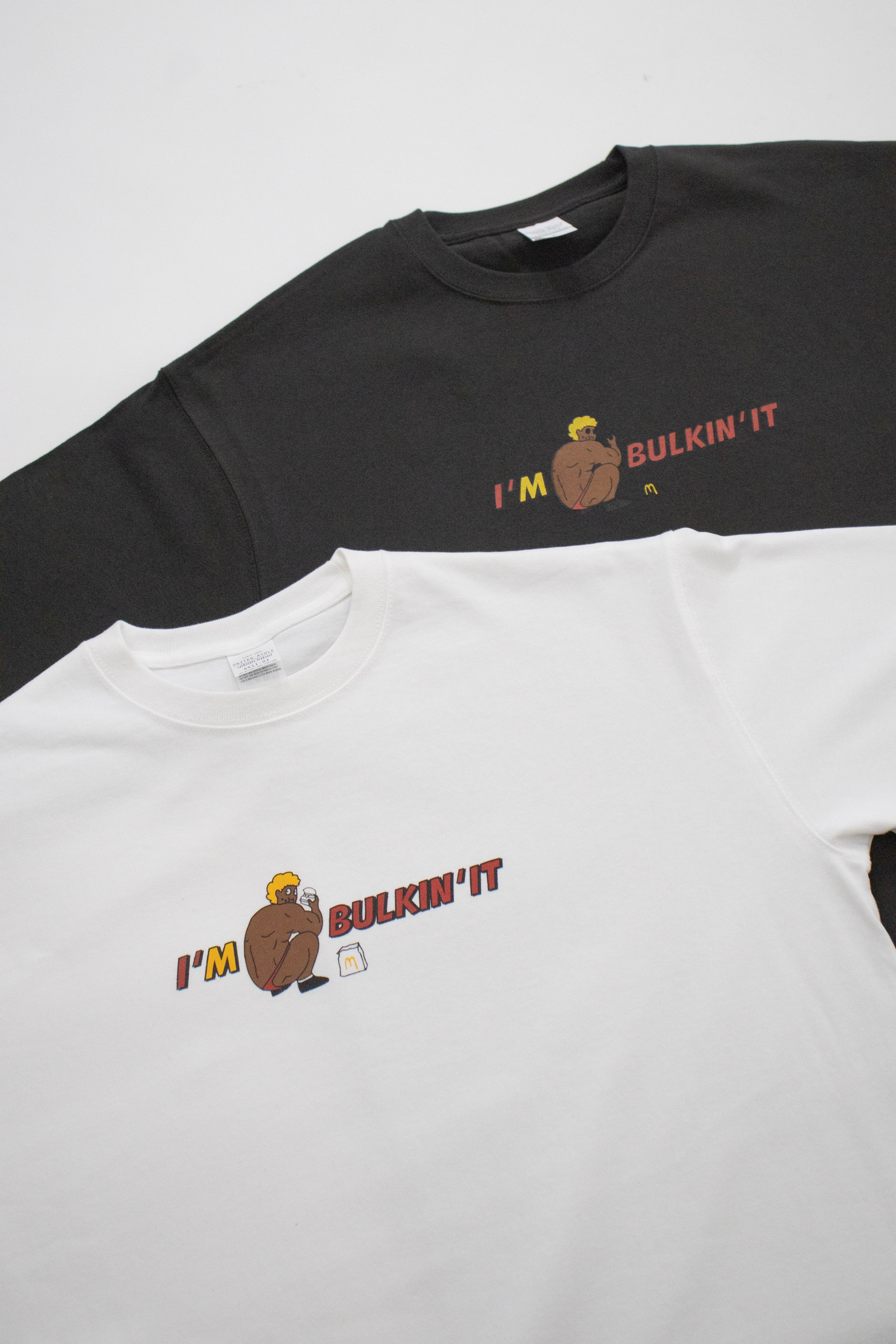 I'M BULKIN'IT Tee