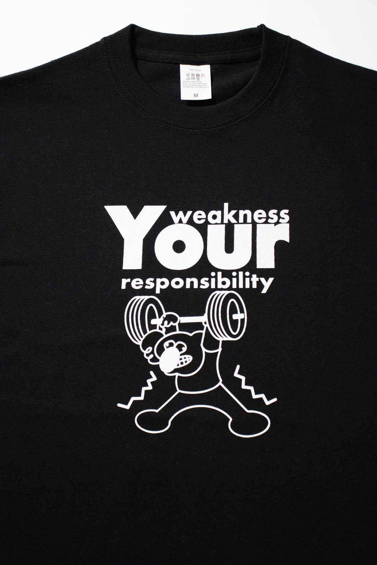 Your weakness, Your responsibility.